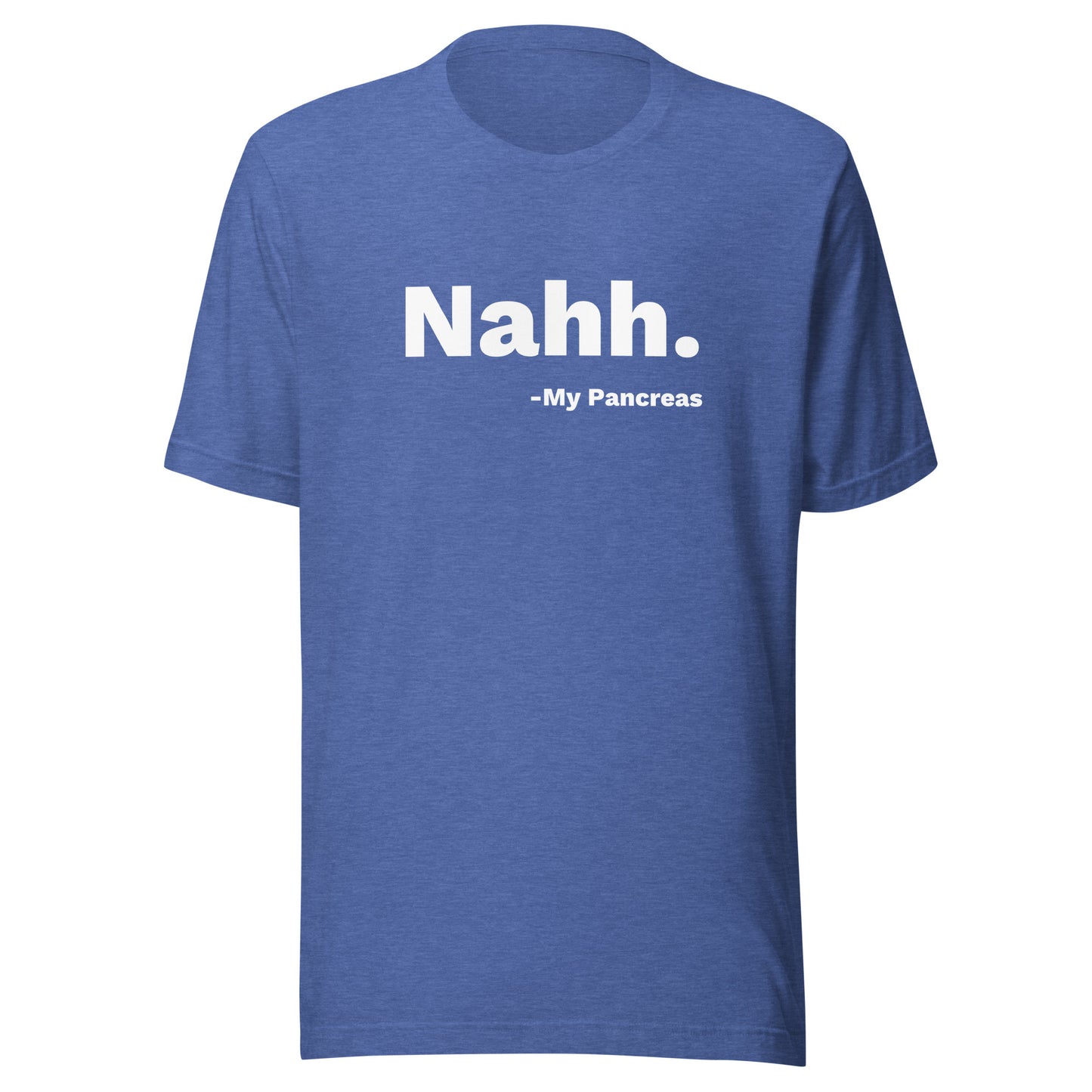 Naah - My Pancreas | Unisex t-shirt