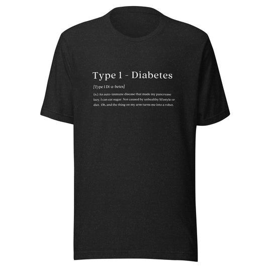 Type 1 Definition - Funny | Unisex t-shirt